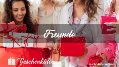 25 Tolle Geschenkideen für Freunde – Freude garantieren